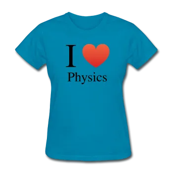 "I ♥ Physics" (black) - Women's T-Shirt