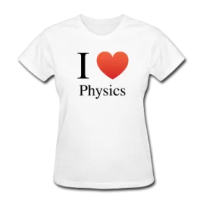 "I ♥ Physics" (black) - Women's T-Shirt